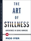 Cover image for The Art of Stillness